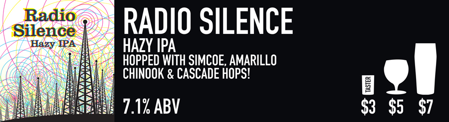 Tasting Room Sign for Radio Silence Beer